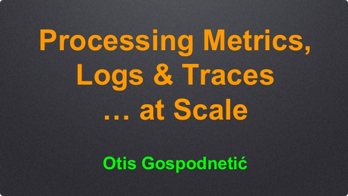 Metrics, Logs, Transaction Traces, Anomaly Detection at Scale