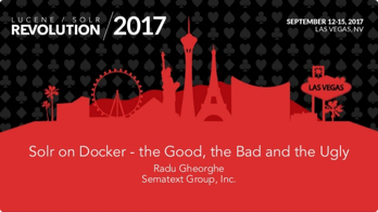 Solr on Docker - the Good, the Bad and the Ugly