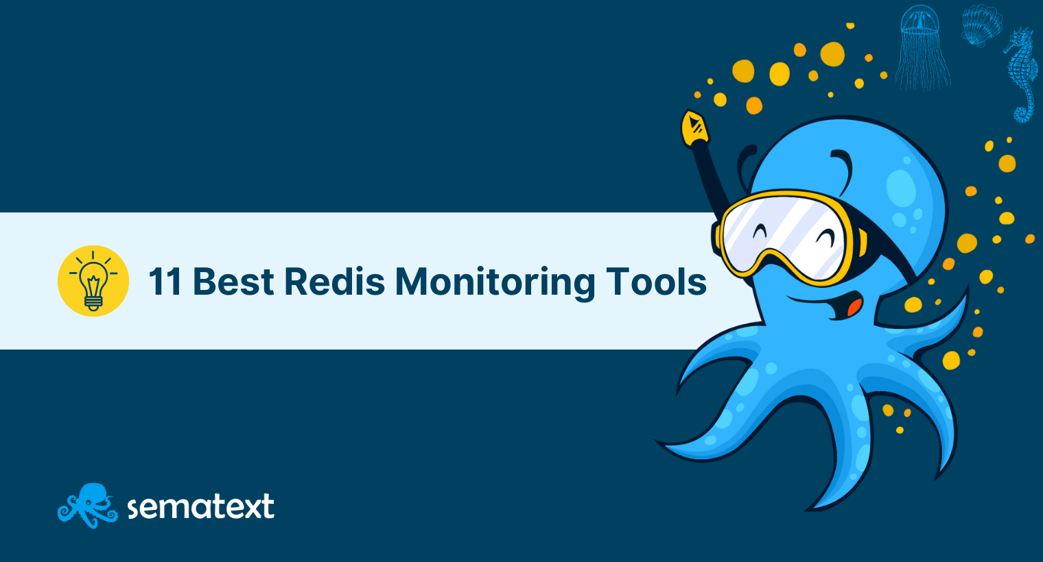 11 Best Redis Monitoring Tools 2022 Comparison Sematext