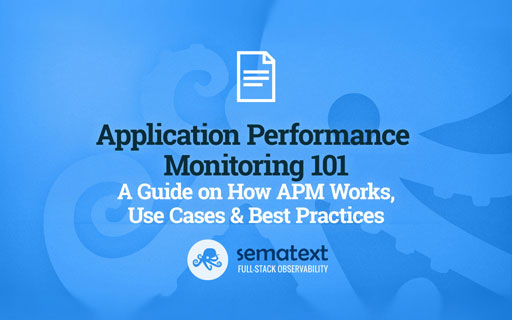Application Performance Monitoring 101
