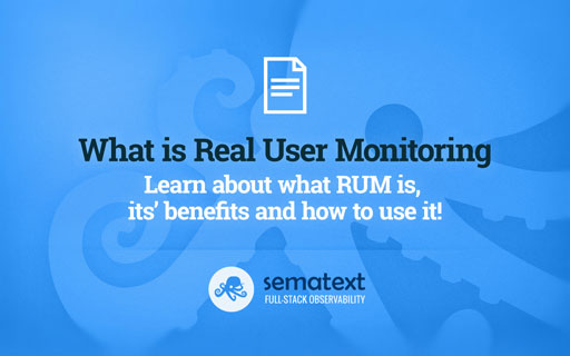 What is Real User Monitoring