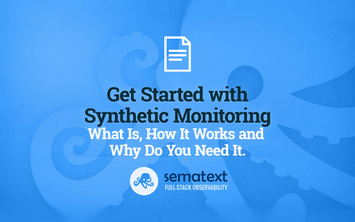 What Is Synthetic Monitoring