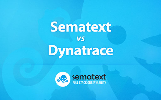 Sematext VS Dynatrace