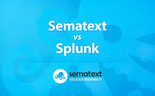 Sematext VS Splunk