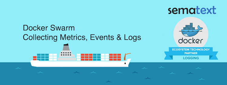 Docker Swarm: Collecting Metrics, Events & Logs