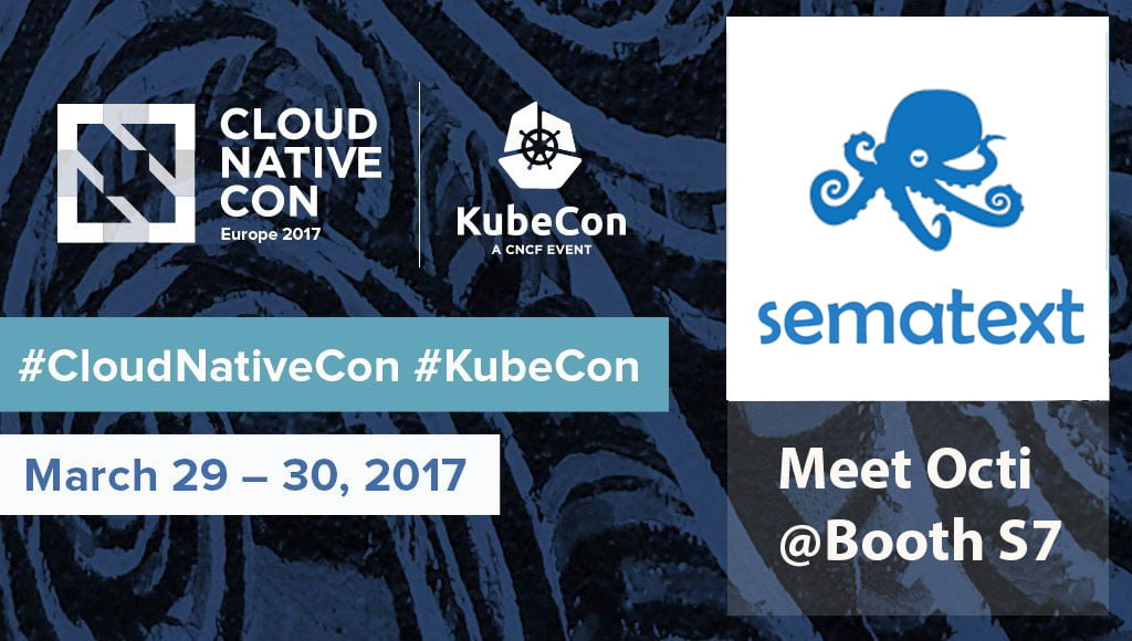 Sematext @ CloudNativeCon + KubeCon Berlin 2017