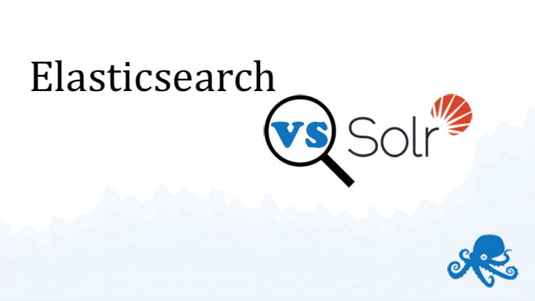 Solr Vs Elasticsearch Performance Differences More 2021 Sematext