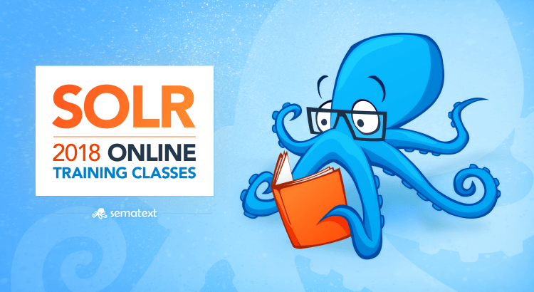 solr online training classes 2018 sematext