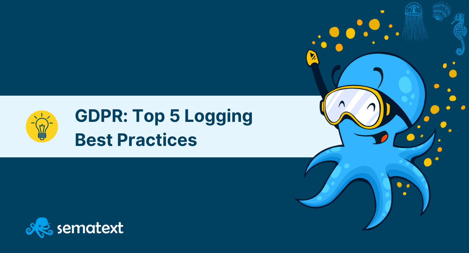 GDPR: Top 5 Logging Best Practices