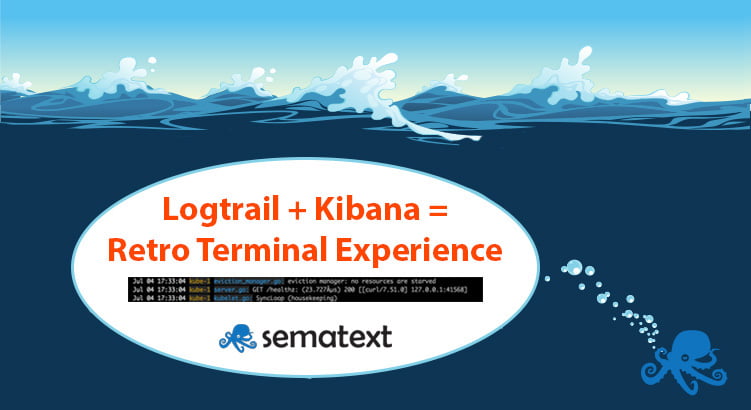 Logtrail + Kibana = Retro Terminal Experience