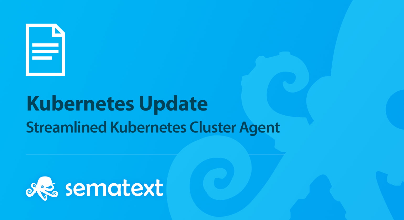 Streamlined Kubernetes Cluster Agent