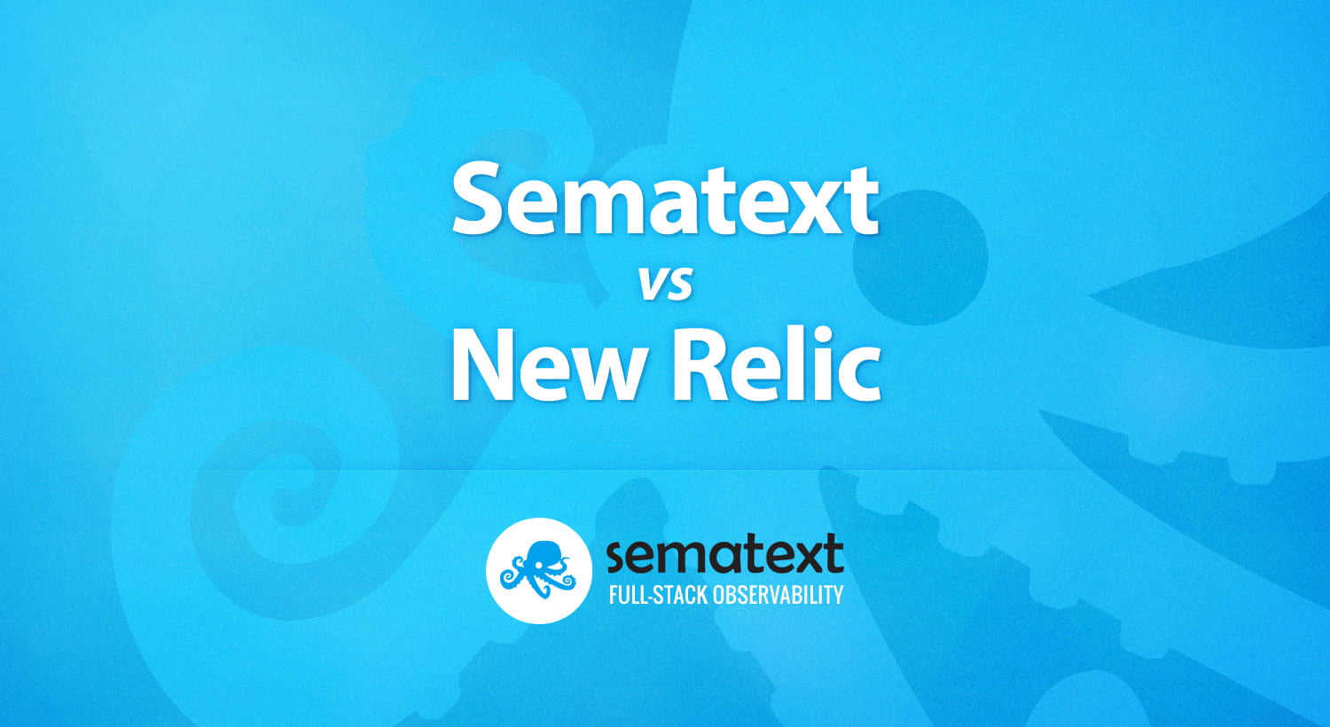 Sematext VS New Relic