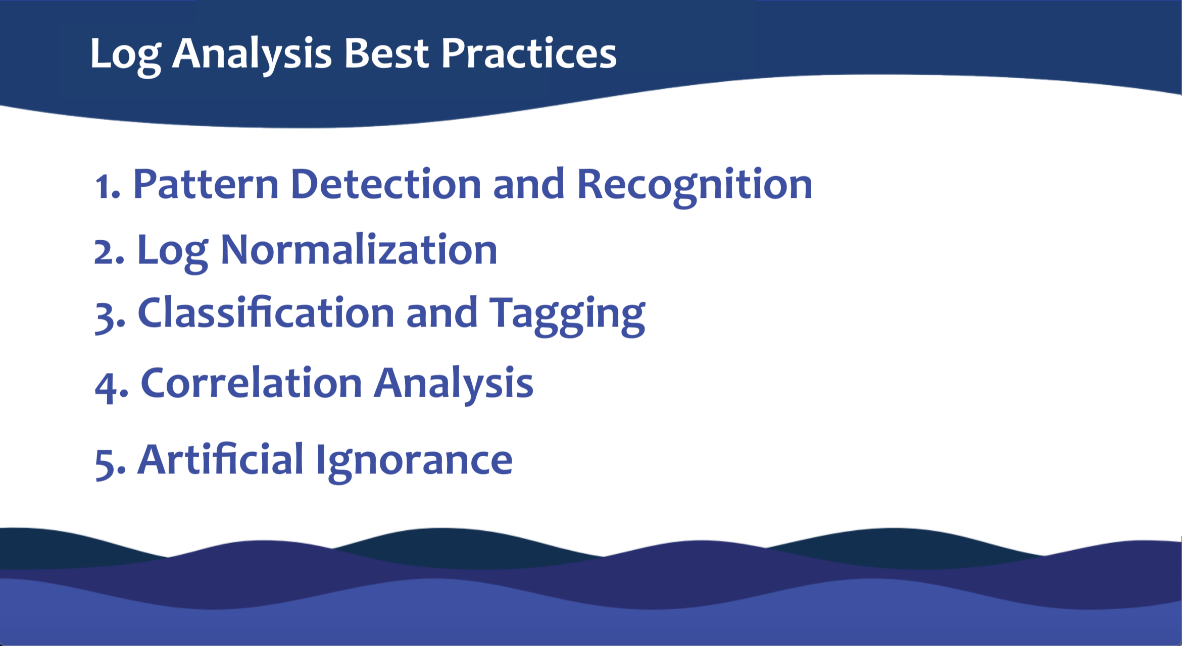 Log Analysis best practices