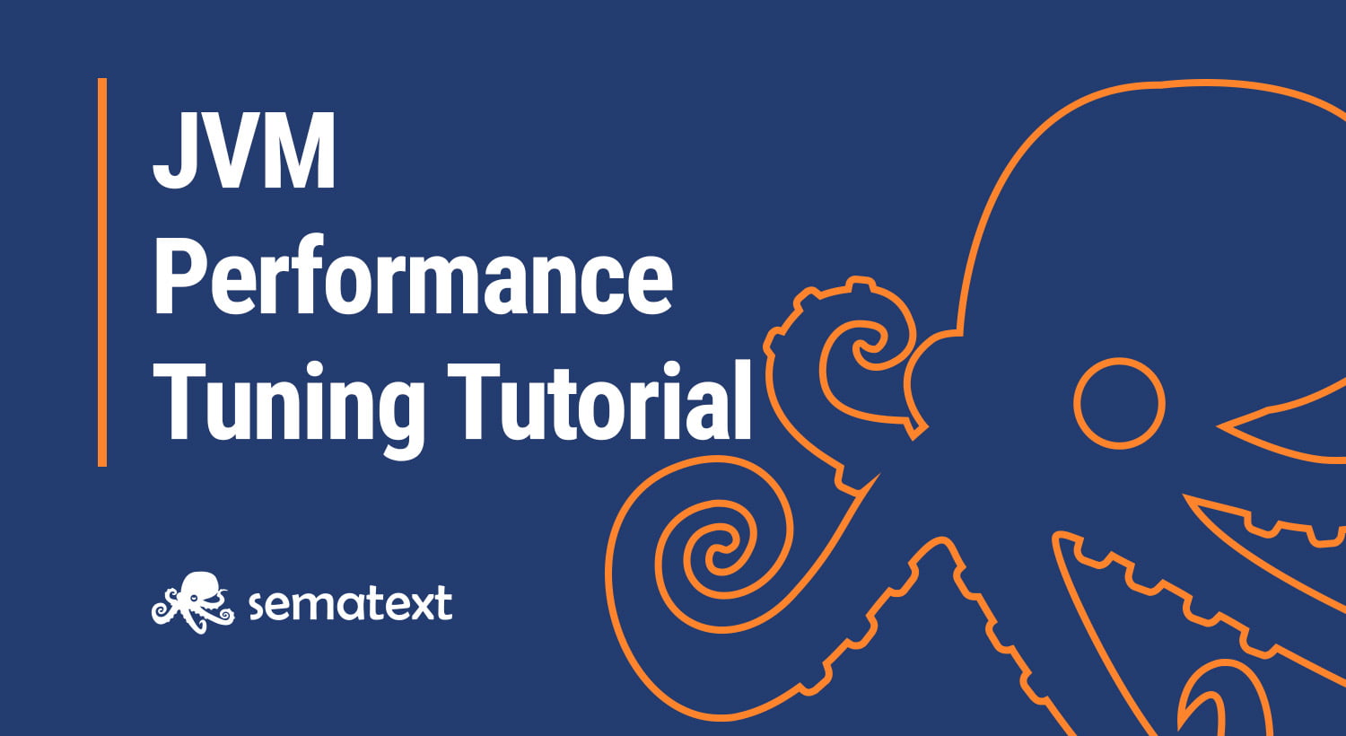 JVM Tuning: How to Prepare Your Environment for Performance Tuning