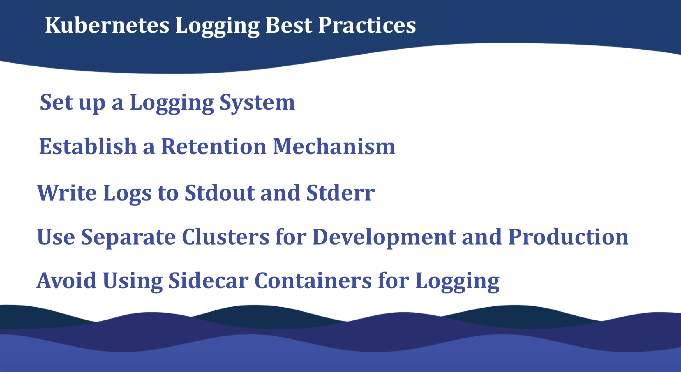 kubernetes logging best practices