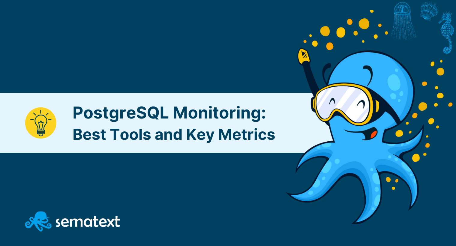 Best Postgresql Monitoring Tools Key Performance Metrics Sematext