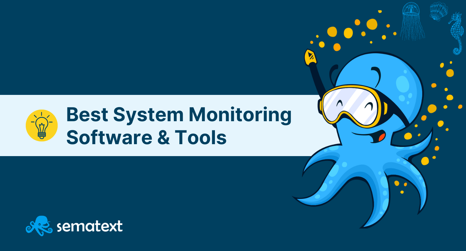 Top 10+ Best System Monitoring Software & Tools [2023] - Sematext