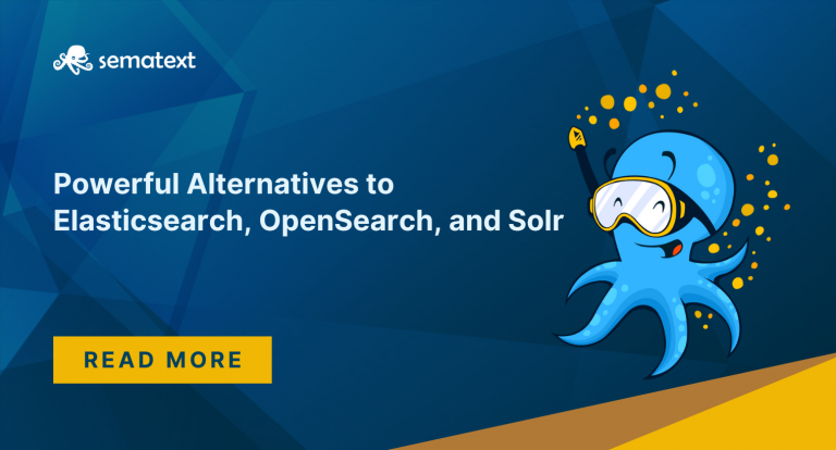 Powerful Alternatives to Elasticsearch, OpenSearch, and Solr