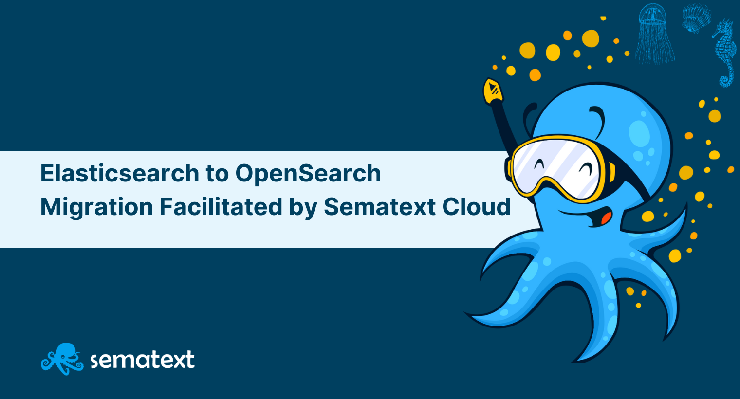Elasticsearch to OpenSearch Migration Facilitated by Sematext Cloud